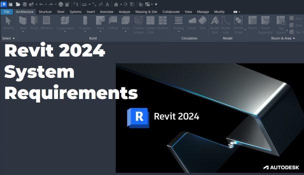 Autodesk Revit 2024 System Requirements - Learn