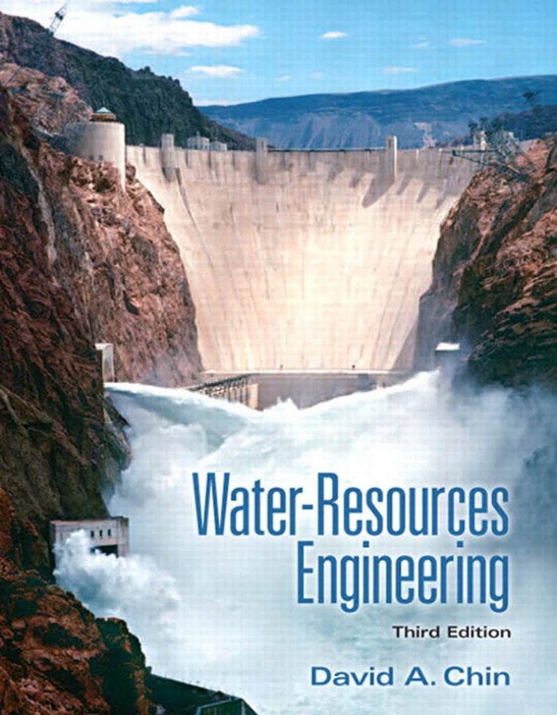 Water-resources Engineering Book by David A. Chin (3rd Edition) 2
