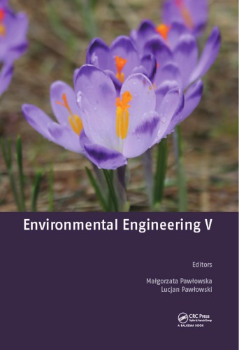 Environmental Engineering V : by Pawlowska, Malgorzata; Pawlowski, Lucjan (2018) 2