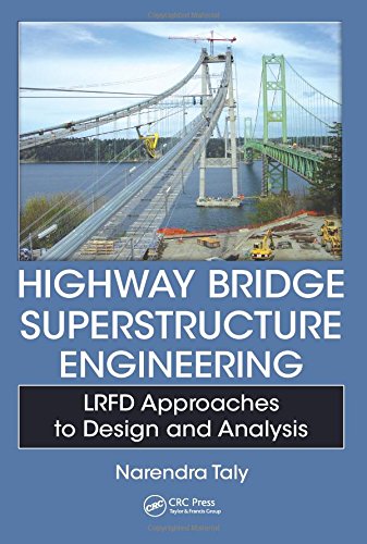 Highway Bridge Superstructure Engineering : LRFD Approaches to Design and Analysis by Narendra Taly (2014) 2
