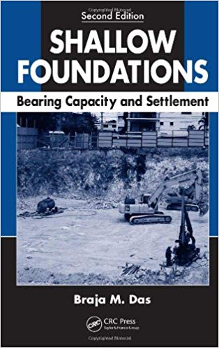 Shallow Foundation Bearing Capacity and Settlement Book ;by Braja M.Das 2