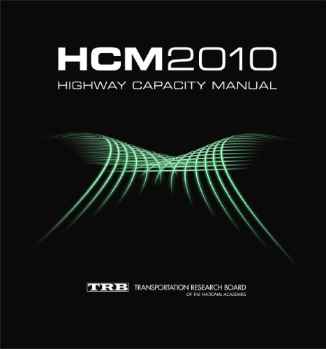 Highway Capacity Manual 5th Edition (HCM 2010), Transpotataion research board (TRB) (Vol 1+2+3) 2