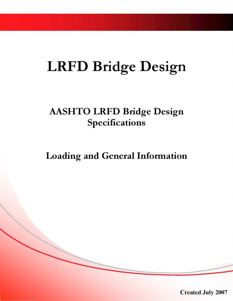 LRFD Bridge Design (AASHTO LRFD Bridge Design Specifications) 2