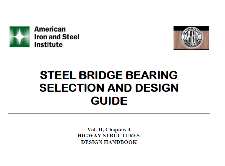 STEEL BRIDGE BEARING SELECTION AND DESIGN GUIDE by AISI 2