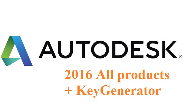 Autodesk 2016 ALL-Products + X-Force (KeyGenerator) 2