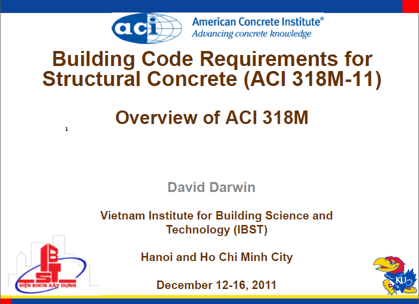 ACI 318M-11 Lecture Collection by Prof. David Darwin 2