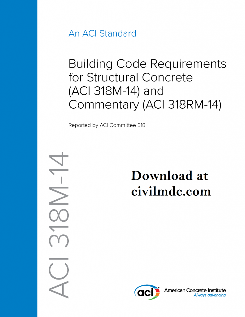 Building Code Requirements for Structural Concrete (ACI 318M-14) and Commentary (ACI 318M-14) 2