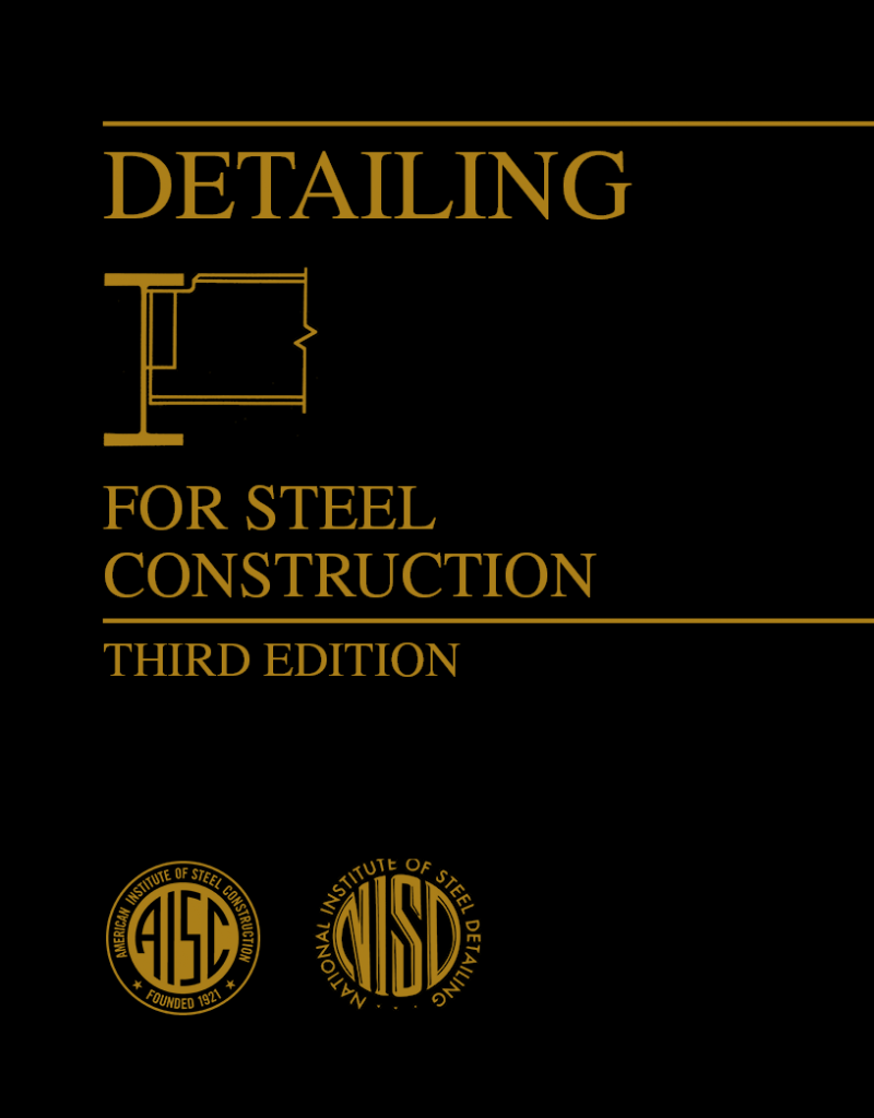 AISC Detailing for Steel Construction, 3rd Edition Book 2