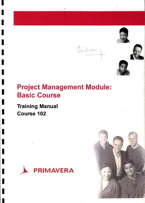 Project Management Module: Basic Course Training Manual Course 102 2