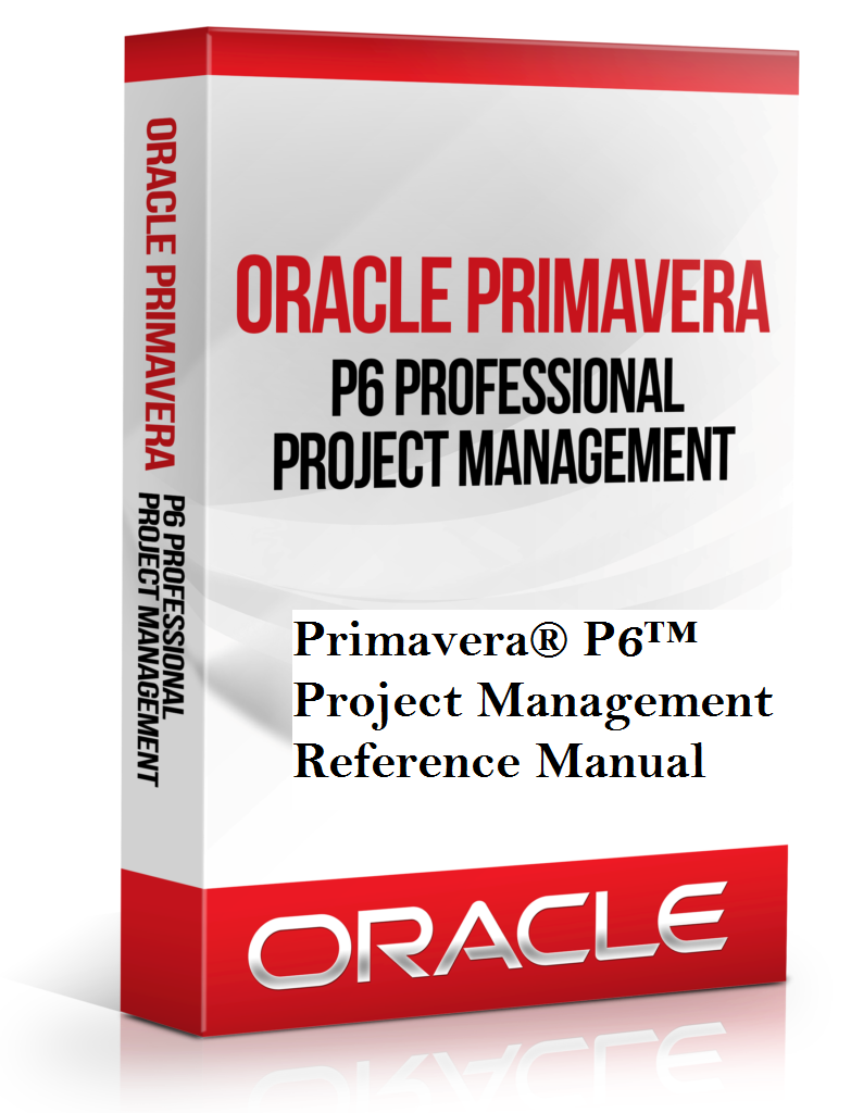 Primavera® P6 Project Management Reference Manual 2