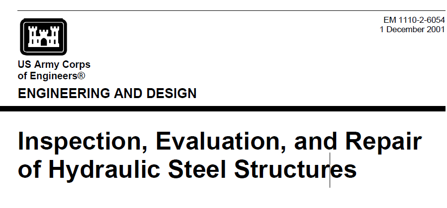 Inspection, Evaluation, and Repair of Hydraulic Steel Structures by US Army Corps of Engineers 2