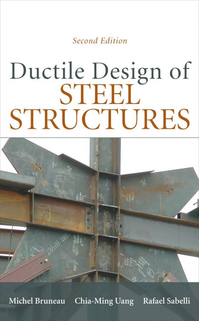 Ductile design of steel structures Book by Michel Bruneau 2