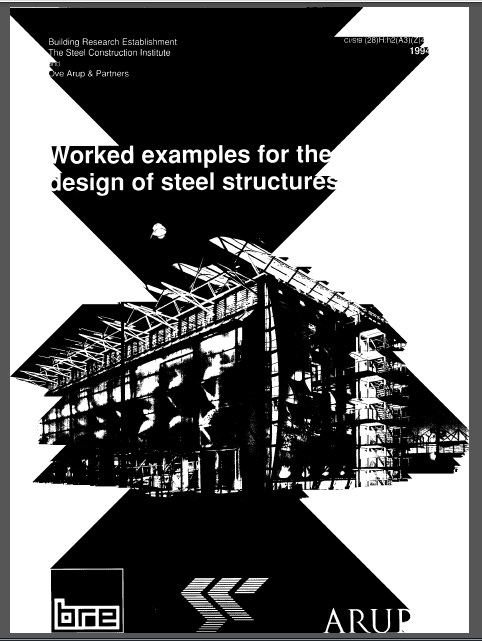 Worked Examples for the Design of Steel Structures (Eurocode) 2