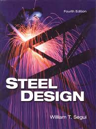 Fundamentals of structural steel design Book by William T Segui 18