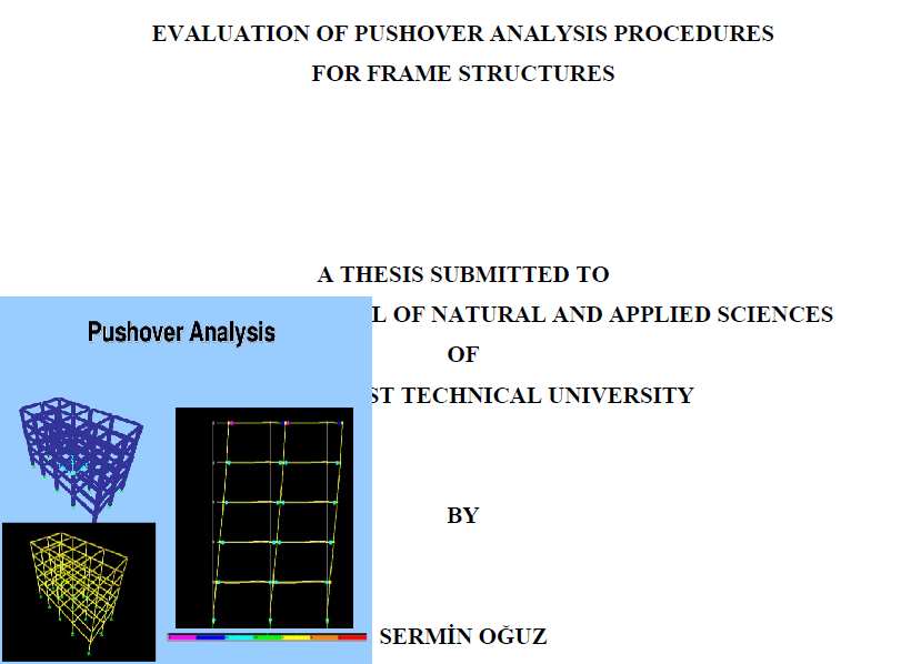 EVALUATION OF PUSHOVER ANALYSIS PROCEDURES FOR FRAME STRUCTURES by SERMN OUZ 2