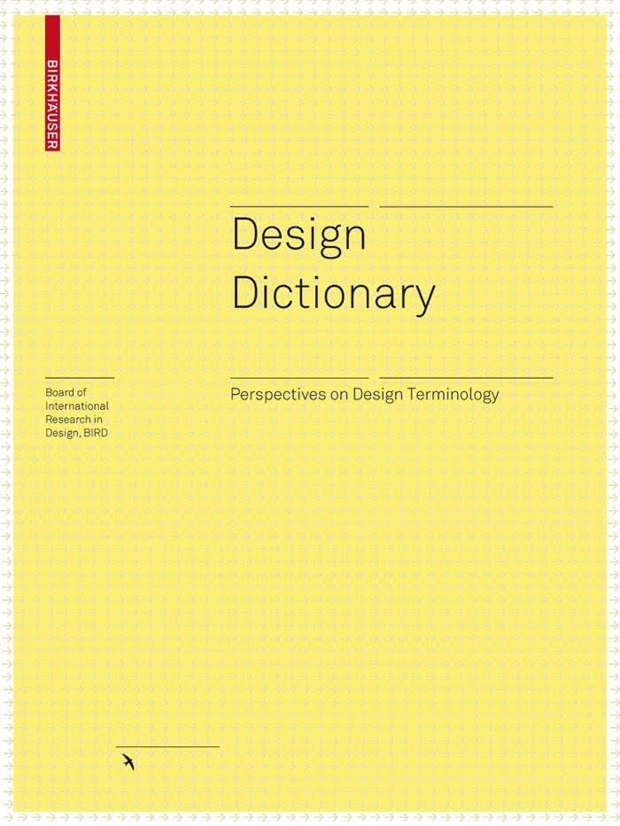 Design Dictionary: Perspectives on Design Terminology 5