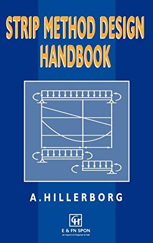 Strip Method Design Handbook by A. Hillerborg (For design of reinforced concrete slabs) 2