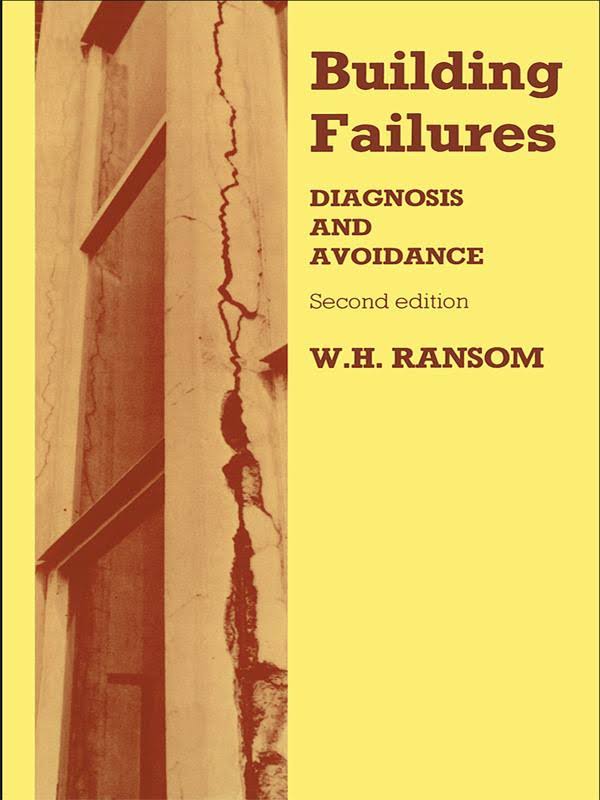 Building Failures: Diagnosis and Avoidance Book by W. H. Ransom 3