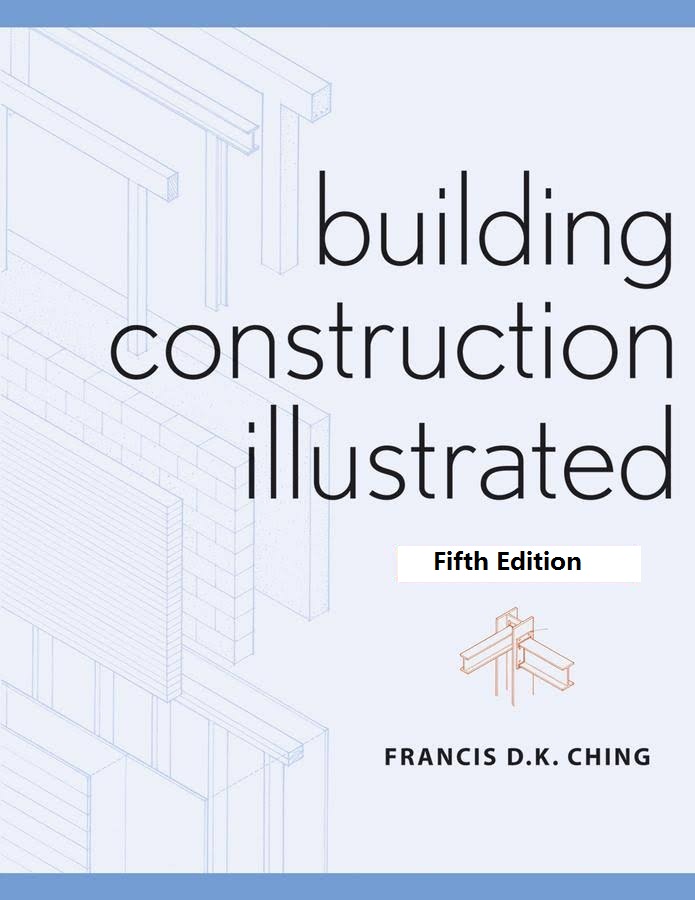 Building construction illustrated Book by Frank Ching 2