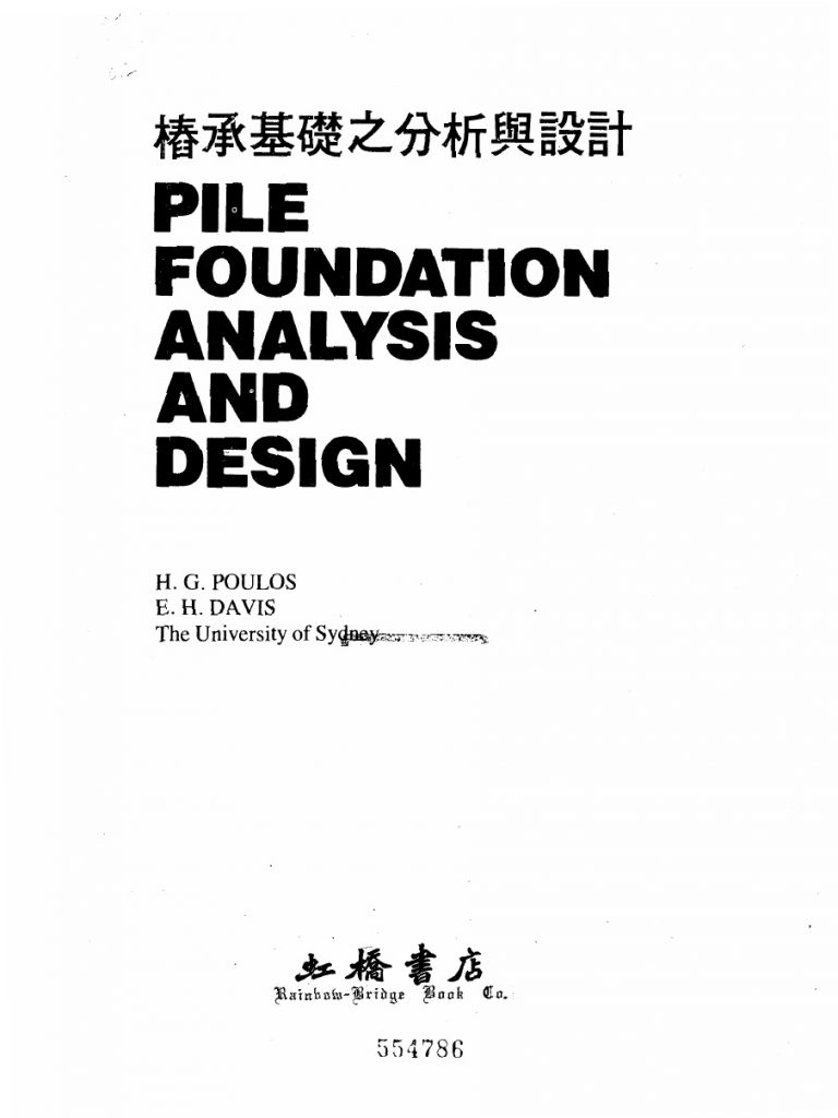 Pile Foundation Analysis and Design by H.G. Davis, E.H. Poulos 2