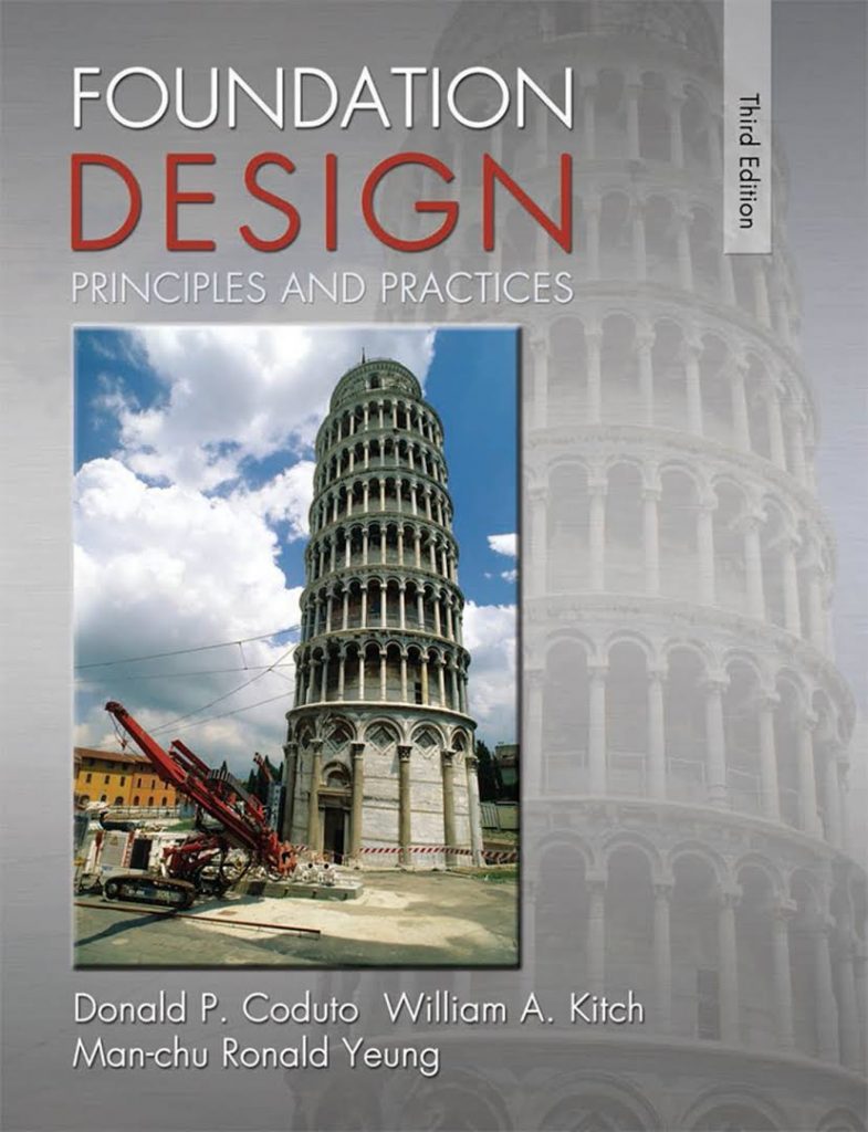 Foundation Design: Principles and Practices Book by Donald P Coduto 2