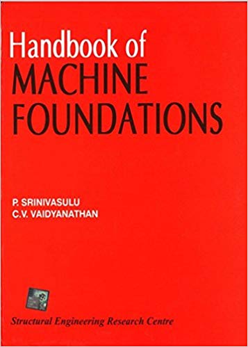 Handbook of machine foundations Book by P. Srinivasulu 2
