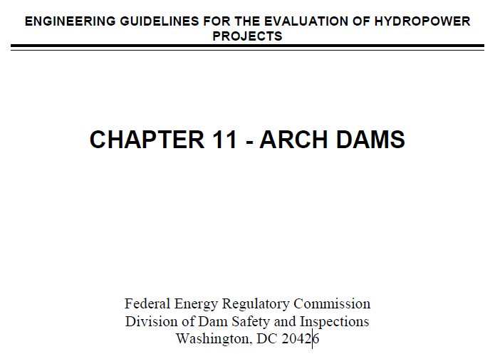 ARCH DAMS (ENGINEERING GUIDELINES FOR THE EVALUATION OF HYDRO-POWER PROJECTS) 2