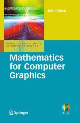 Mathematics for Computer Graphics Book by John Vince 2