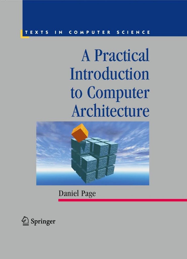 A Practical Introduction to Computer Architecture Book by Daniel Page 2