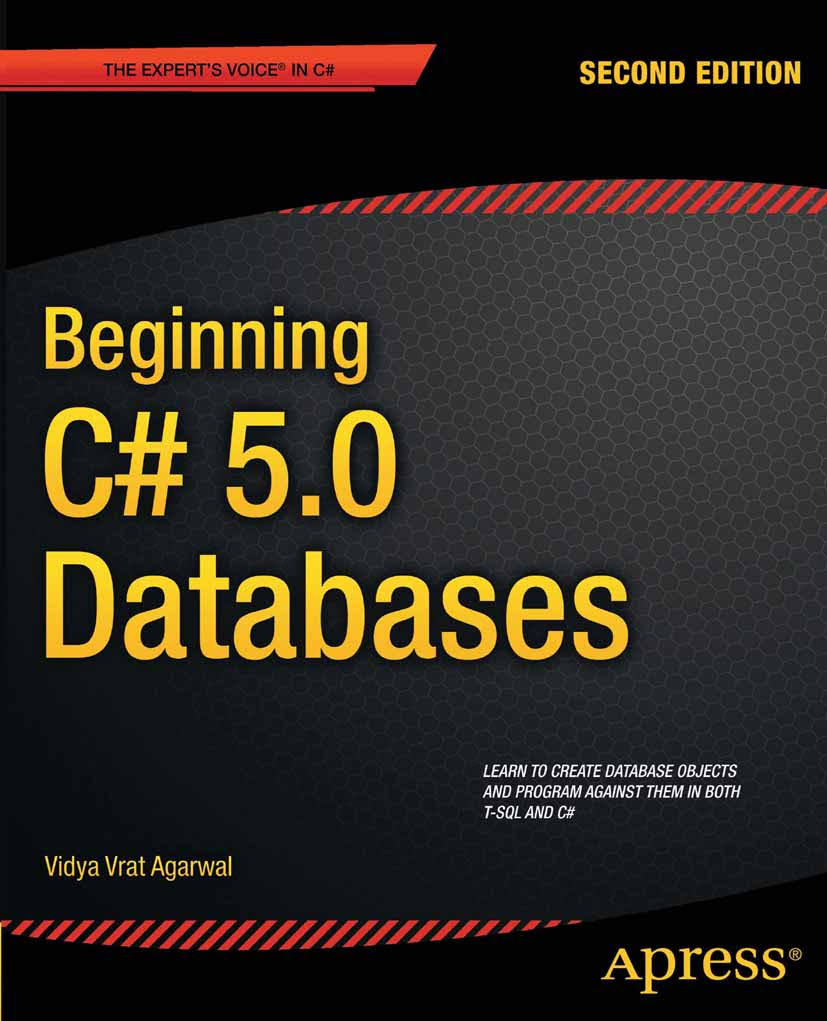 Beginning C# 5.0 Databases Book by Vidya Vrat Agarwal 2