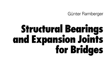Structural Bearings and Expansion Joints for Bridges Book by Gunter Ramberger 2