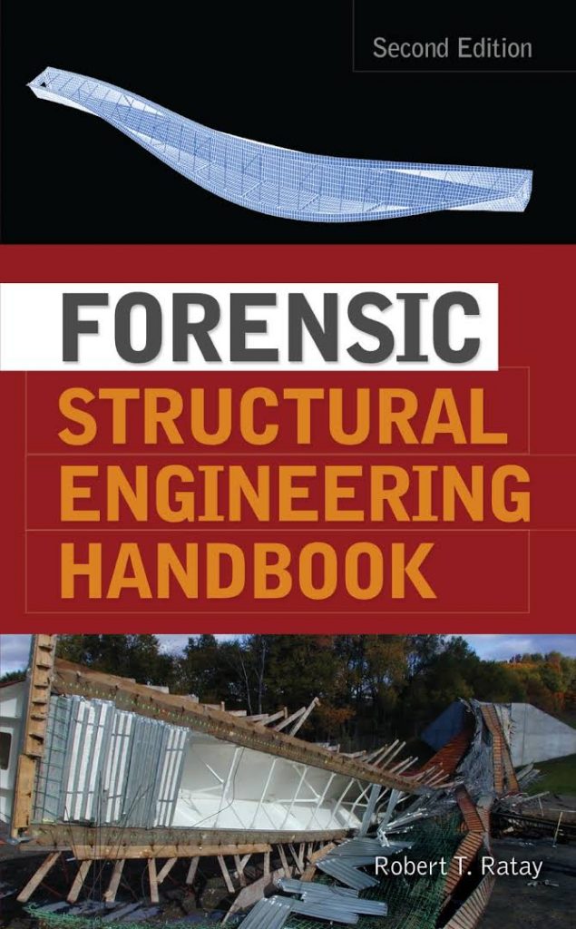Forensic Structural Engineering Handbook Book by Robert T. Ratay 2