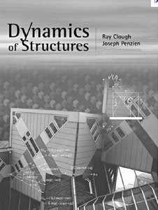 DYNAMICS OF STRUCTURES Ray W. Clough & Joseph Penzien 2