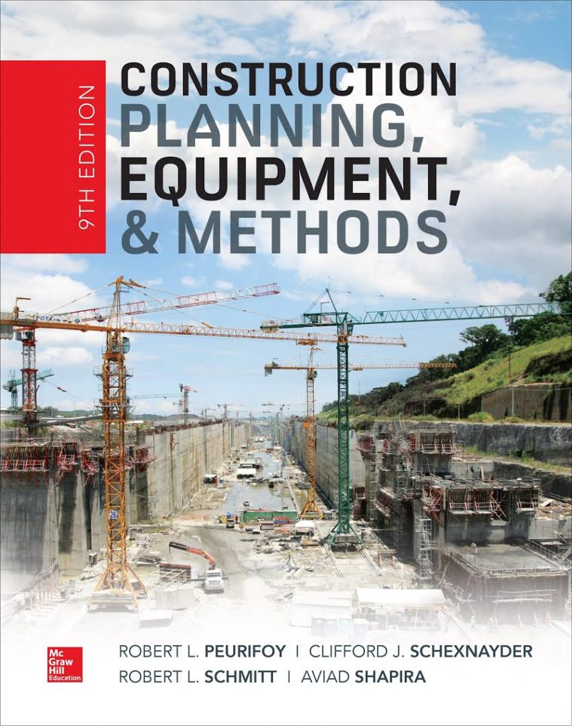 Construction Planning, Equipment, and Methods Book by R. Peurifoy [9th Edition] 8