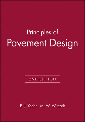 Principles of Pavement Design, 2nd Ed. E. J. Yoder, M. W. Witczak 2