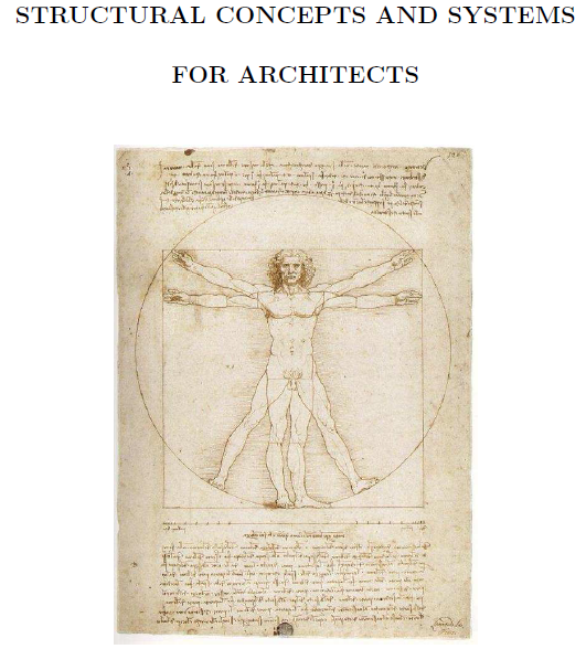 Lecture notes STRUCTURAL CONCEPTS AND SYSTEMS FOR ARCHITECTS by Victor E. Saouma 2