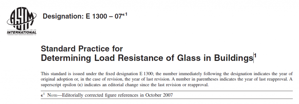 Standard Practice for Determining Load Resistance of Glass in Buildings (ASTM) 2