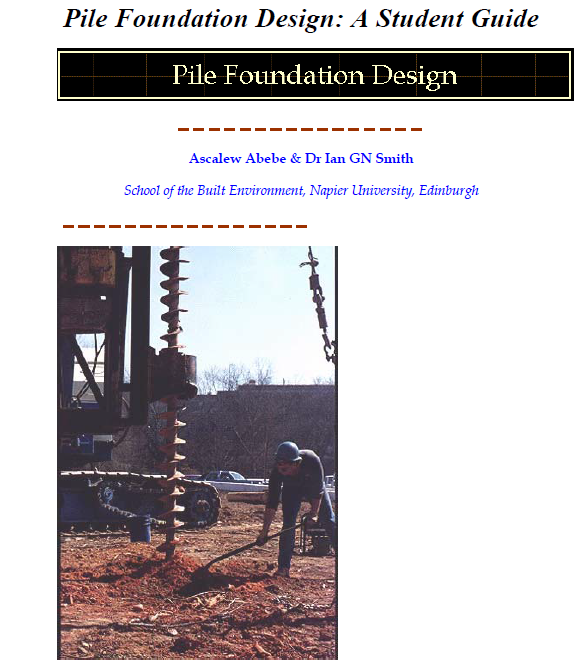 Pile Foundation Design: A Student Guide 2