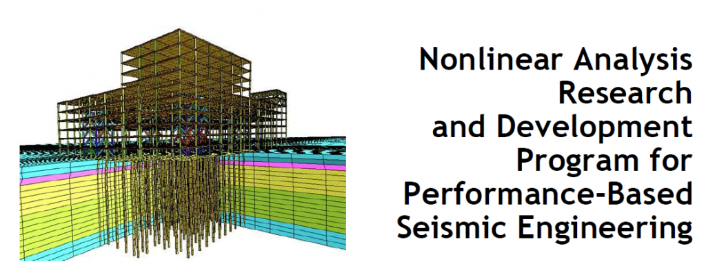 Nonlinear Analysis Research and Development Program for Performance-Based Seismic Engineering by NEHRP Consultants Joint Venture 2