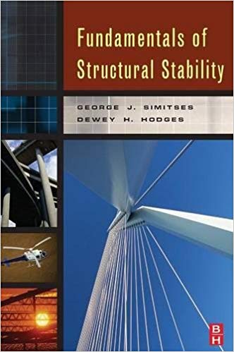 Fundamentals of Structural Stability By George Simitses Dewey Hodges 2