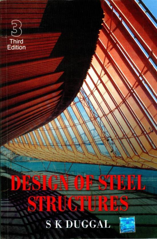 Design of Steel Structures by Duggal S K 3rd Ed, Complete [2017] 2