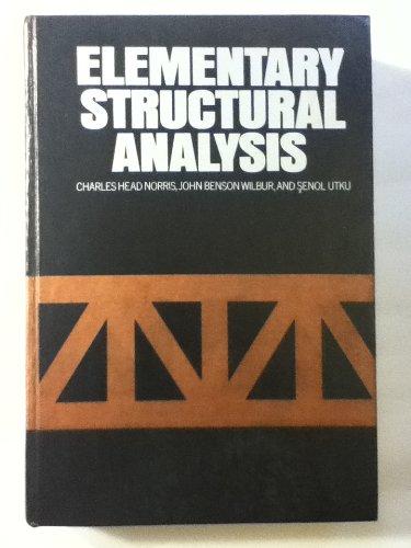 Elementary Structural Analysis Book by Charles Head Norris and John Benson Wilbur 2