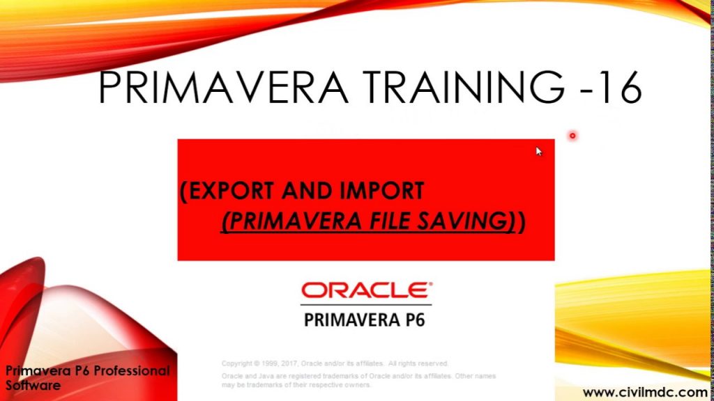 PRIMAVERA P6 TRAINING - 16 Export and Import Primavera (File Saving) 1