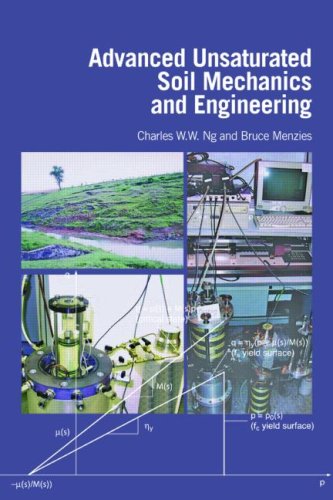 Advanced Unsaturated, Soil Mechanics and Engineering - Charles & Bruce 3