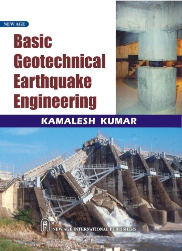 Basic Geotechnical Earthquake Engineering - (Malestrom) KAMALESH KUMAR 20