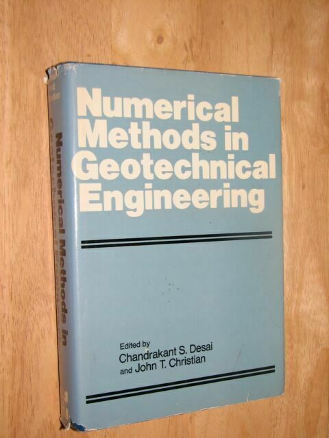 Chandrakant S.Desai John T.Christian Numerical Methods in Geotechnical Engineering 2