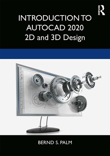[2020] Introduction to AutoCAD 2020: 2D and 3D Design by Bernd-Stephan Palm 3