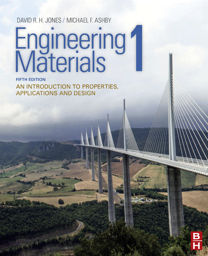 Engineering Materials 1: An Introduction to Their Properties and Applications Book by David R. H. Jones and Michael F. Ashby [2019] 2