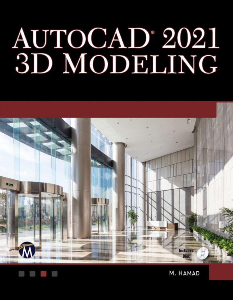 AUTOCAD 2021 3D MODELING by Munir M. Hamad 20