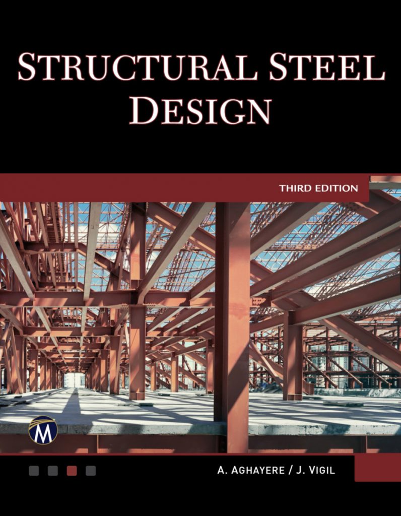 2020 Structural Steel Design 3rd Edition, Abi O. Aghayere Jason Vigil 9